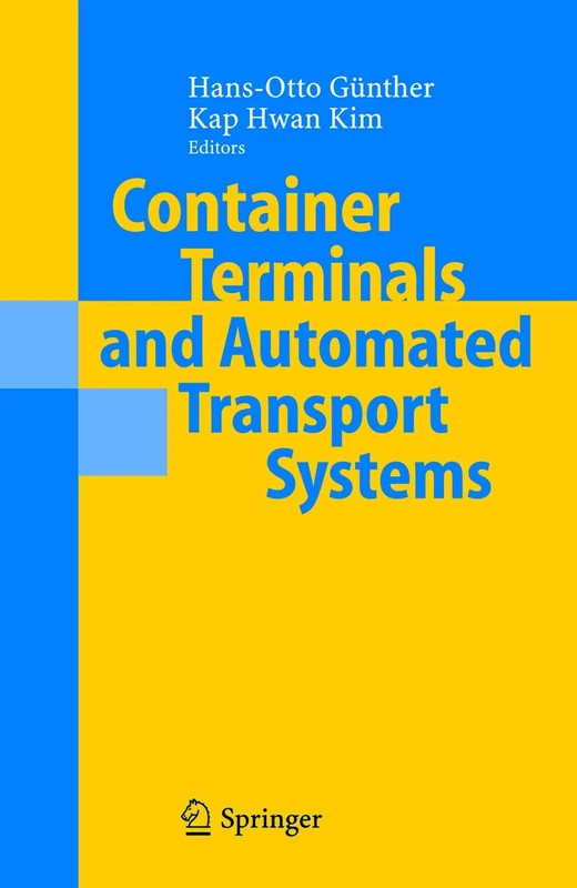 Container Terminals and Automated Transport Systems: Logistics Control Issues and Quantitative Decision Support