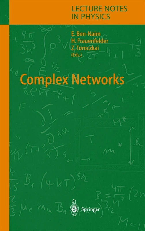 Complex Networks: 650 (Lecture Notes in Physics, 650)