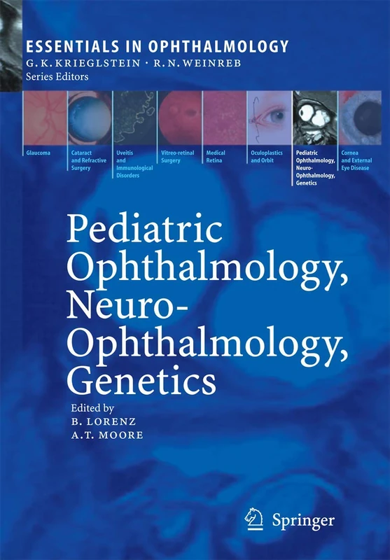 Springer Pediatric Ophthalmology, Neuro-Ophthalmology, Genetics
