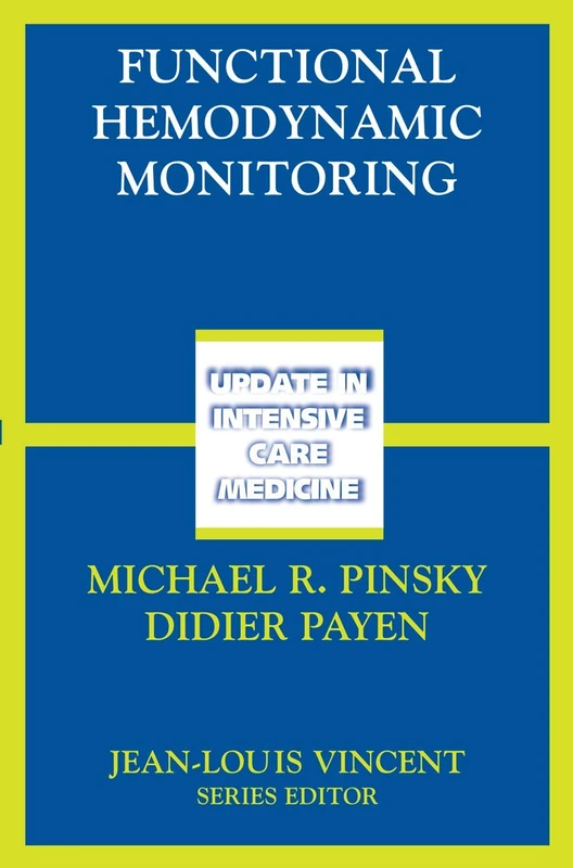 Functional Hemodynamic Monitoring (Update in Intensive Care Medicine)