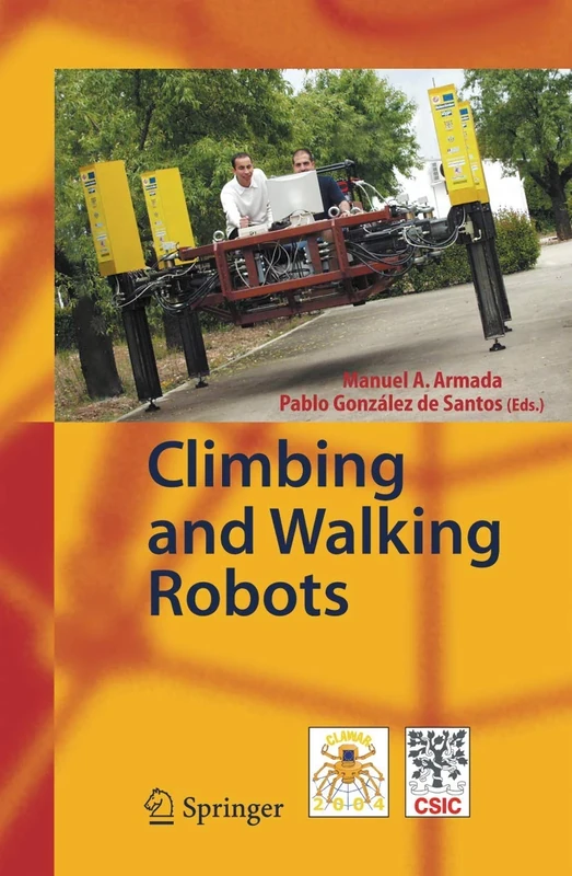 Climbing and Walking Robots: Proceedings of the 7th International Conference CLAWAR 2004