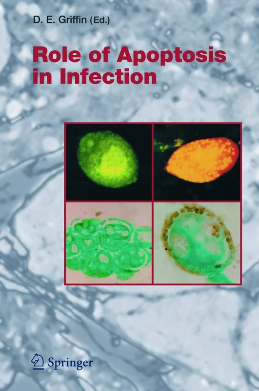 Role of Apoptosis in Infection: 289 (Current Topics in Microbiology and Immunology, 289)
