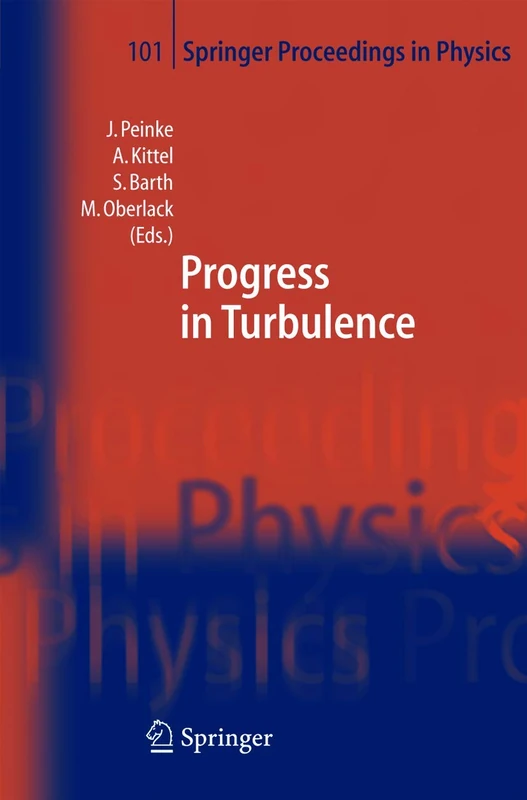 Progress in Turbulence: 101 (Springer Proceedings in Physics, 101)