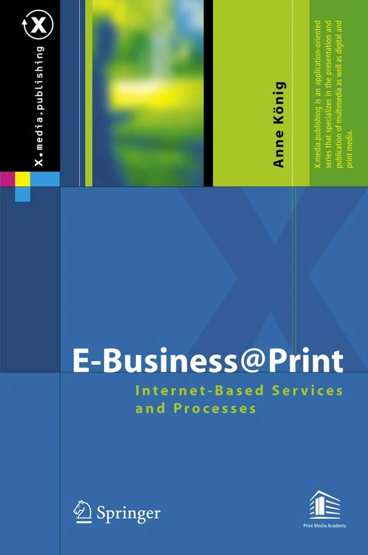 E-Business@Print: Internet-Based Services and Processes (X.media.publishing) - Image 1