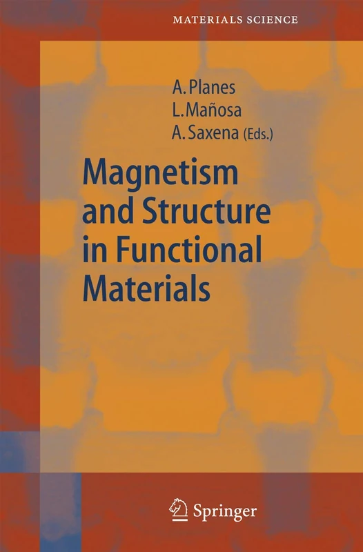 Springer Magnetism and Structure in Functional Materials 79