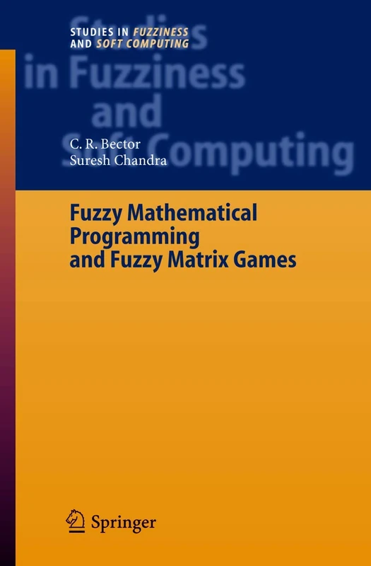 Springer - Fuzzy Mathematical Programming and Fuzzy Matrix Games