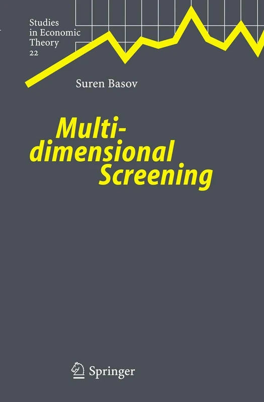 Multidimensional Screening: 22 (Studies in Economic Theory, 22) - Image 1