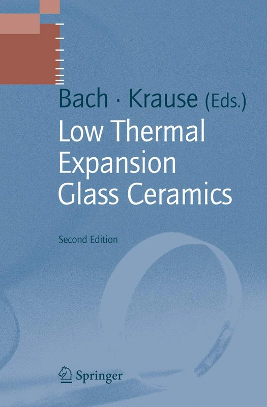 Springer - Low Thermal Expansion Glass Ceramics (Schott Series)