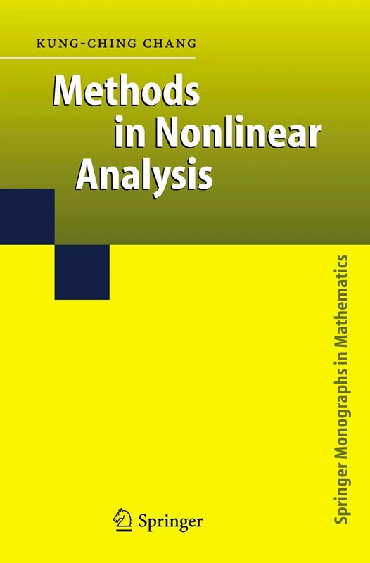 Methods in Nonlinear Analysis (Springer Monographs in Mathematics)