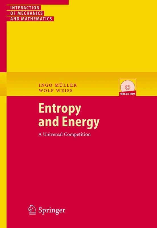 Entropy and Energy: A Universal Competition (Interaction of Mechanics and Mathematics)