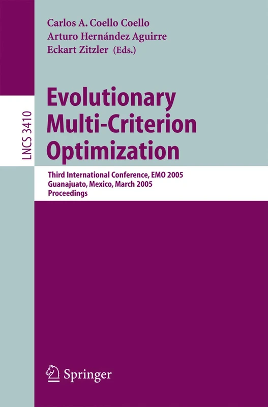 Springer Evolutionary Multi-Criterion Optimization EMO 2005