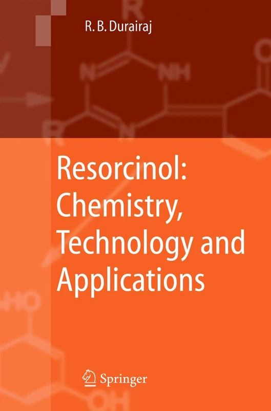 Resorcinol: Chemistry, Technology and Applications - Image 1