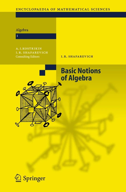 Springer Basic Notions of Algebra: 11 - Mathematics Textbook