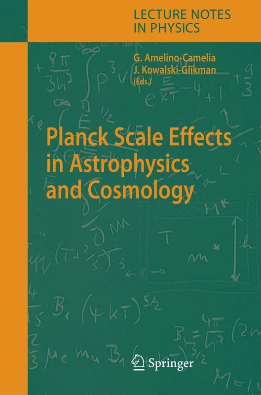 Planck Scale Effects in Astrophysics and Cosmology: 669 (Lecture Notes in Physics, 669) - Image 1
