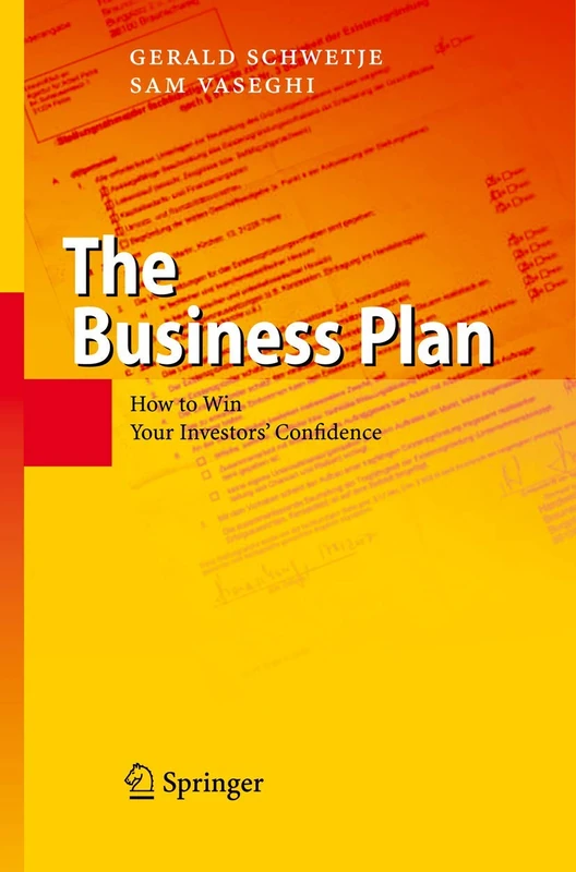 The Business Plan: How to Win Your Investors' Confidence