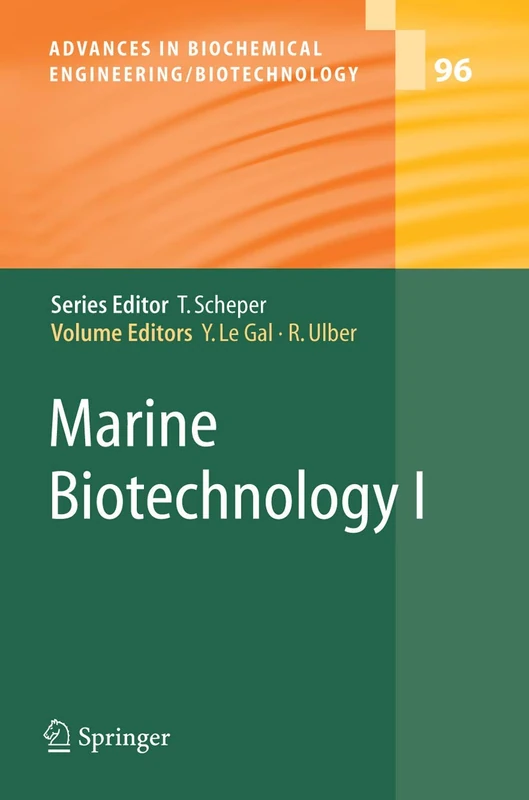 Marine Biotechnology I: 96 (Advances in Biochemical Engineering/Biotechnology, 96)