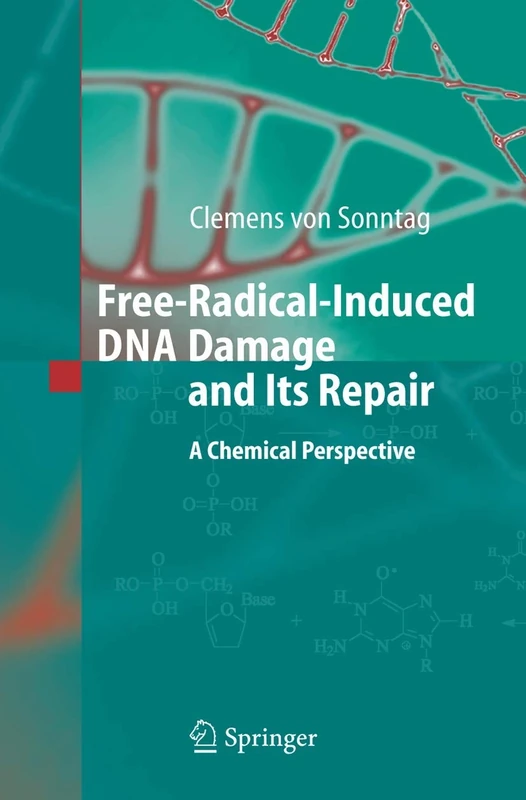 Free-Radical-Induced DNA Damage and Its Repair: A Chemical Perspective