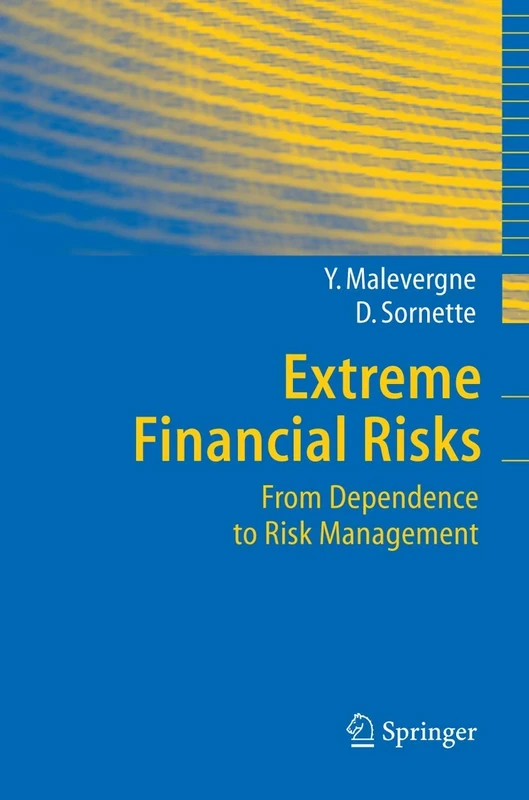 Extreme Financial Risks: From Dependence to Risk Management