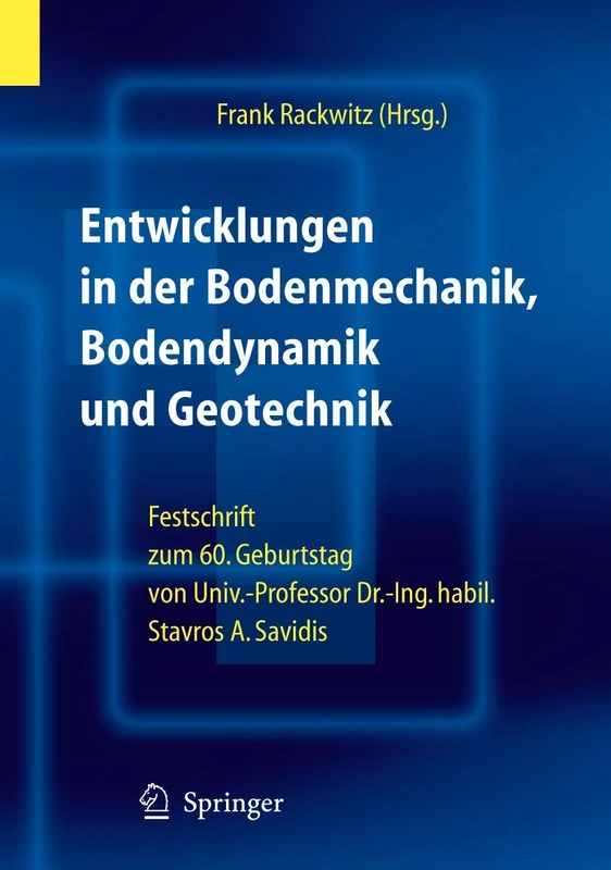 Springer - Entwicklungen in der Bodenmechanik Festschrift