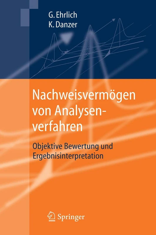Nachweisvermögen von Analysenverfahren: Objektive Bewertung und Ergebnisinterpretation