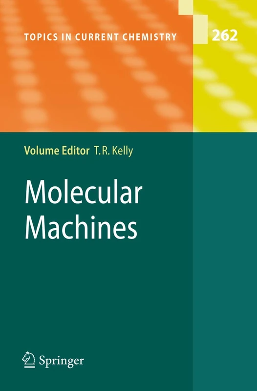 Molecular Machines: 262 (Topics in Current Chemistry, 262) - Image 1