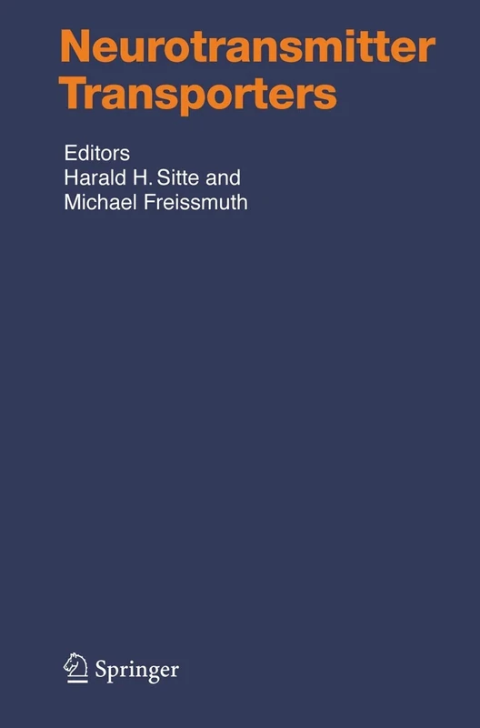 Neurotransmitter Transporters: 175 (Handbook of Experimental Pharmacology, 175)