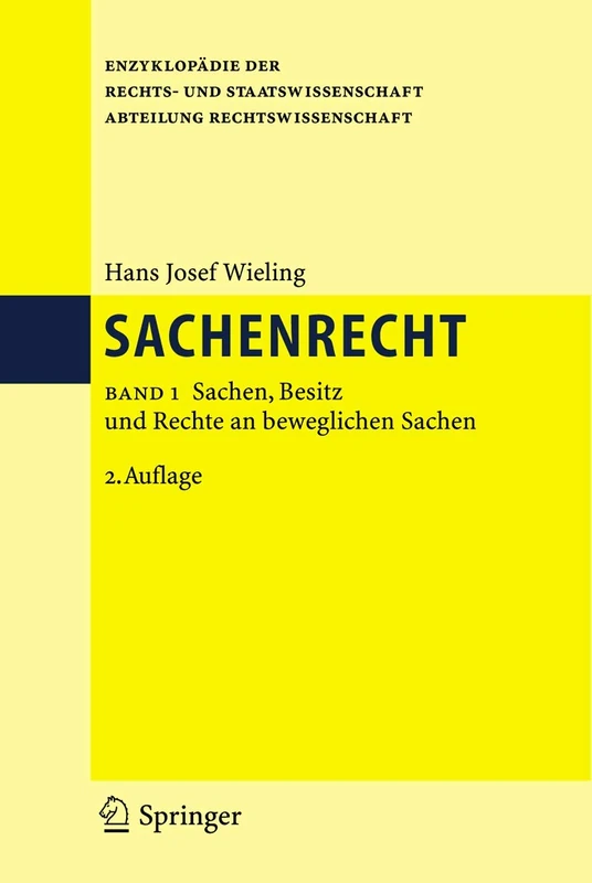 Springer Sachenrecht Band 1 - Encyclopedia of Law Volume 1