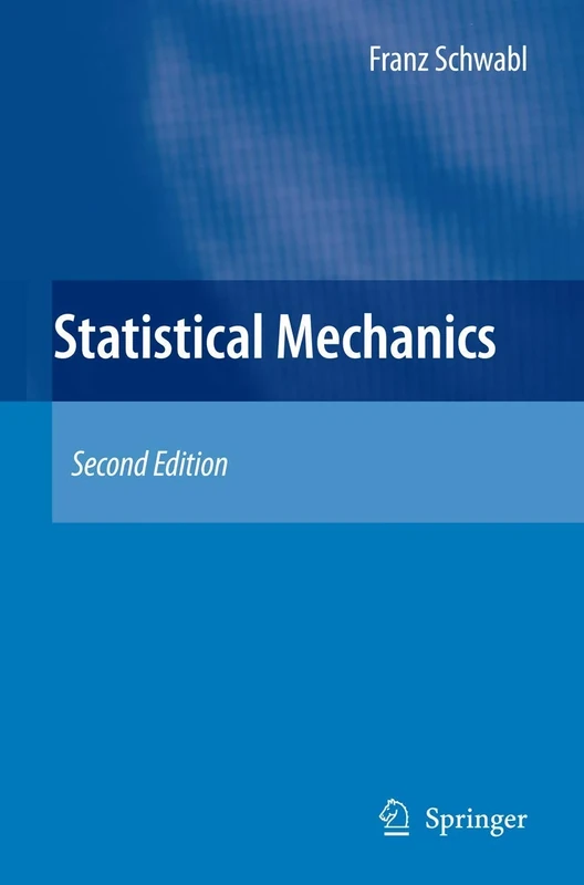 Statistical Mechanics (Advanced Texts in Physics)