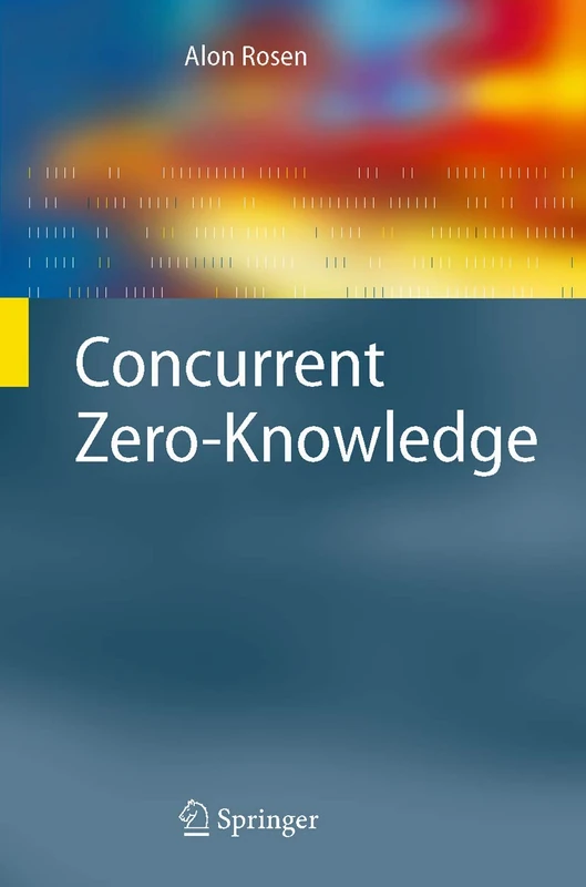 Concurrent Zero-Knowledge: With Additional Background by Oded Goldreich (Information Security and Cryptography) - Image 1