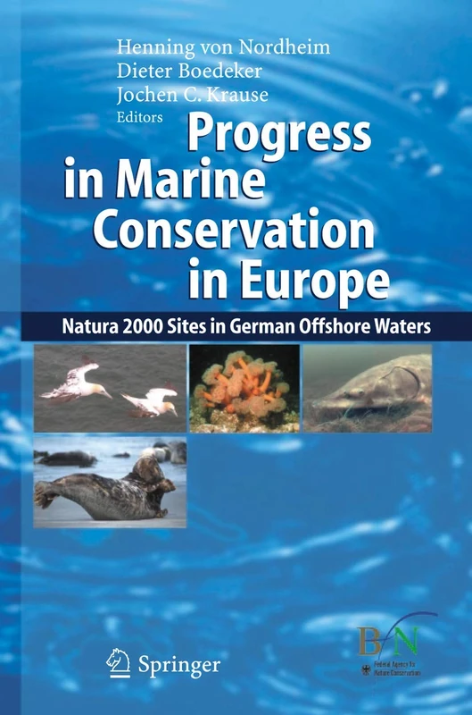 Progress in Marine Conservation in Europe: NATURA 2000 Sites in German Offshore Waters