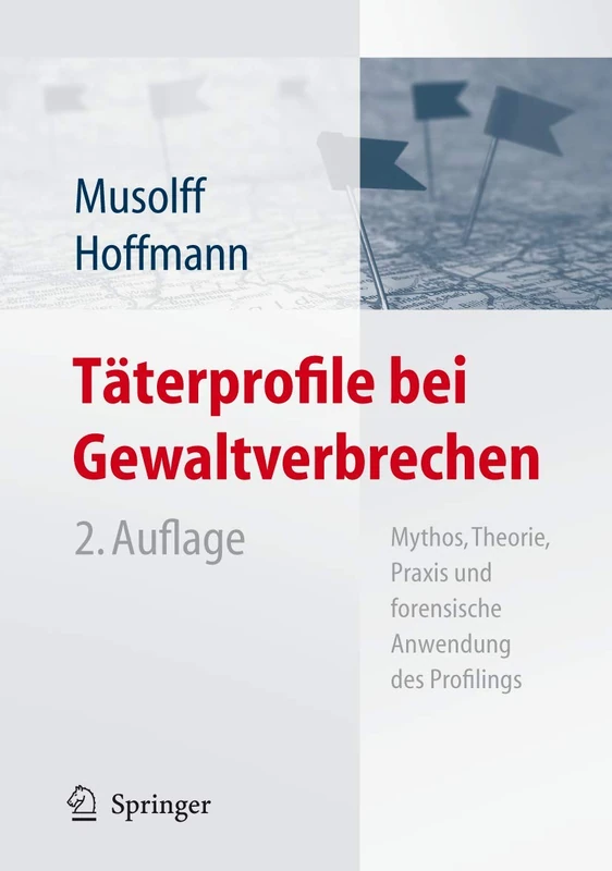 Täterprofile bei Gewaltverbrechen: Mythos, Theorie, Praxis und forensische Anwendung des Profilings - Image 1