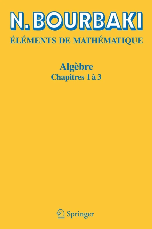 Algèbre: Chapitres 1 à 3