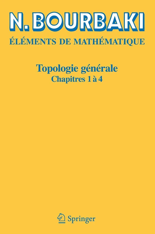 Springer Topologie generale: Chapitres 1 a 4 - Bourbaki