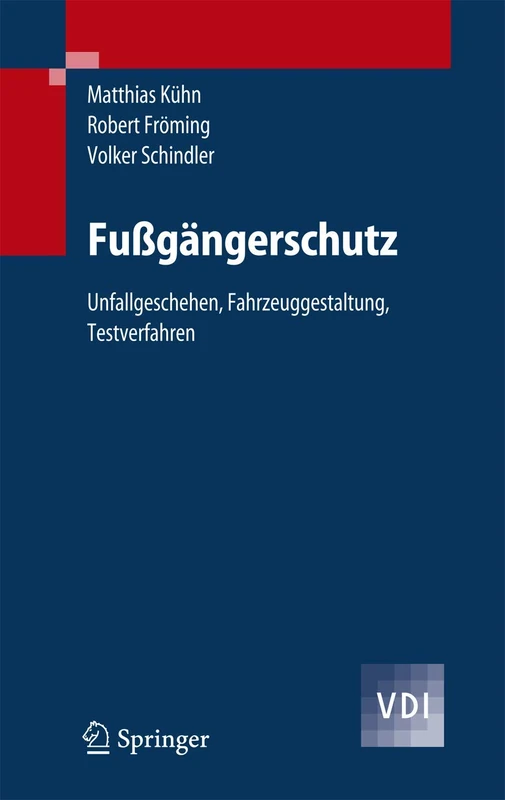 Springer - Fu gangerschutz: Unfallgeschehen, Fahrzeuggestaltung