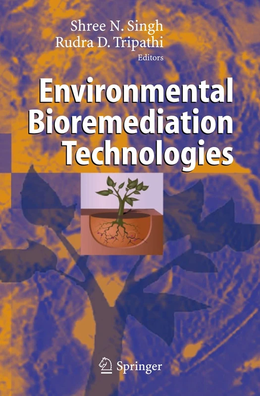 Springer - Environmental Bioremediation Technologies Book