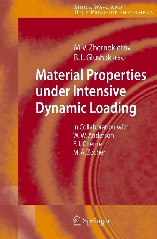 Material Properties under Intensive Dynamic Loading (Shock Wave and High Pressure Phenomena)