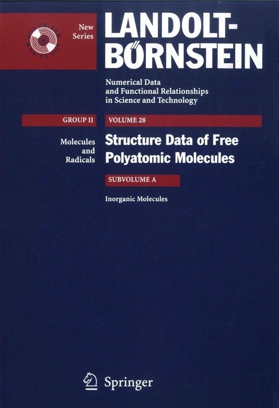 Inorganic Molecules: 28A (Landolt-Börnstein: Numerical Data and Functional Relationships in Science and Technology - New Series, 28A)