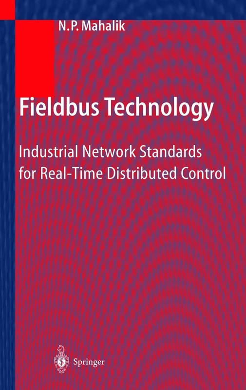 Fieldbus Technology: Industrial Network Standards for Real-Time Distributed Control - Image 1