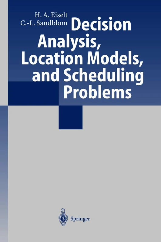 Springer - Decision Analysis, Location Models, and Scheduling