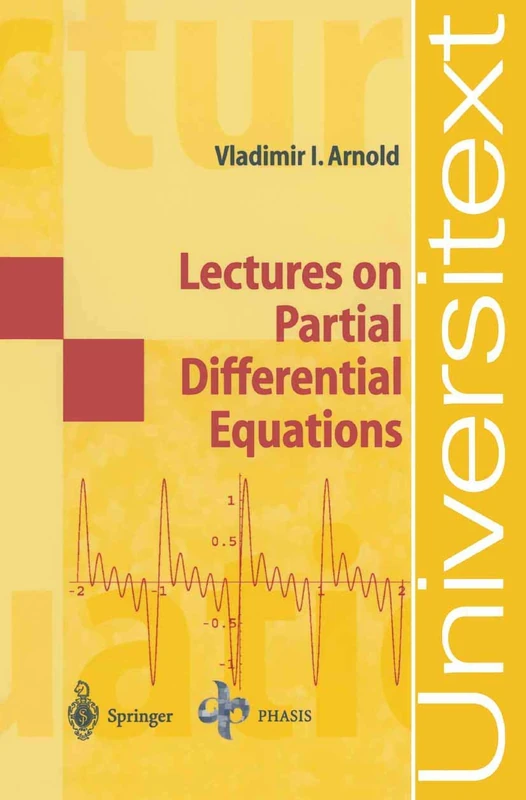 Lectures on Partial Differential Equations (Universitext)