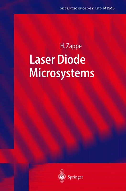 Laser Diode Microsystems (Microtechnology and MEMS)