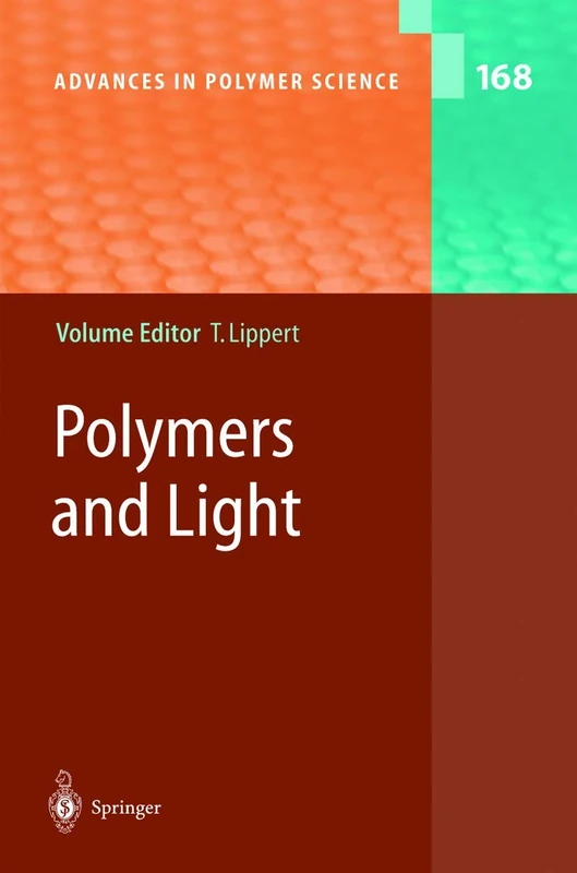 Polymers and Light: 168 (Advances in Polymer Science, 168)