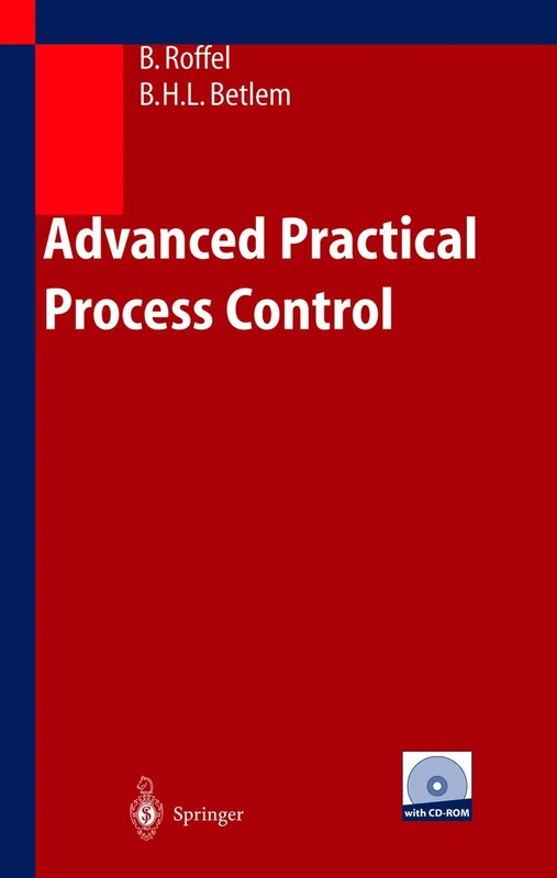 Advanced Practical Process Control (Advances in Soft Computing)