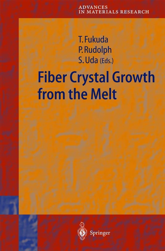 Springer Fiber Crystal Growth from the Melt - Vol 6