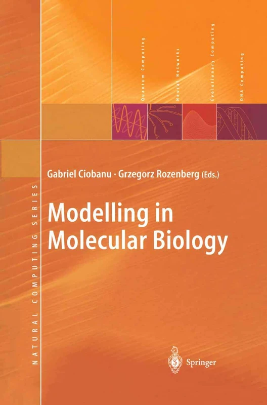 Modelling in Molecular Biology (Natural Computing Series)