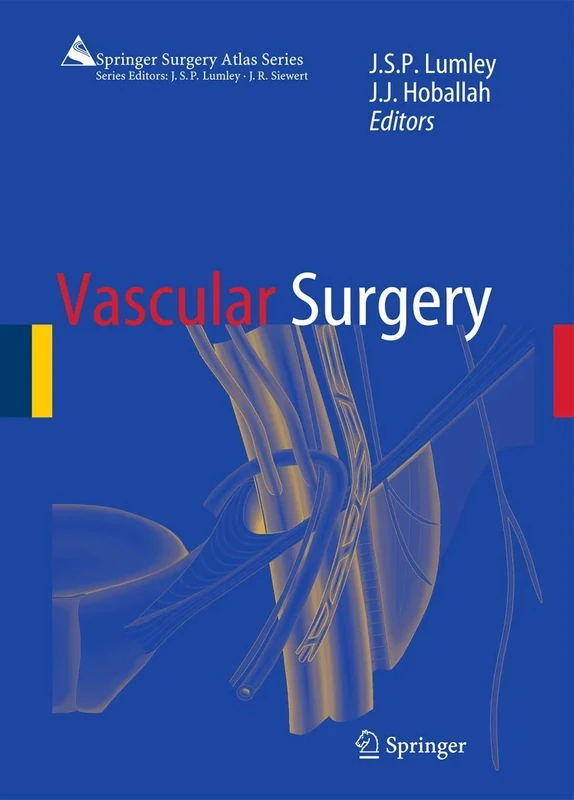 Vascular Surgery (Springer Surgery Atlas Series)