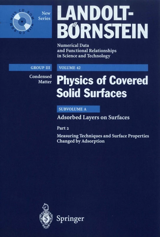 Measuring Techniques and Surface Properties Changed by Adsorption: 42A2 (Landolt-Börnstein: Numerical Data and Functional Relationships in Science and Technology - New Series, 42A2)