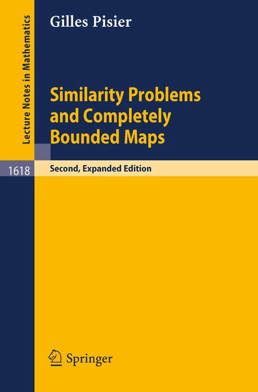 Similarity Problems and Completely Bounded Maps: 1618 (Lecture Notes in Mathematics, 1618)