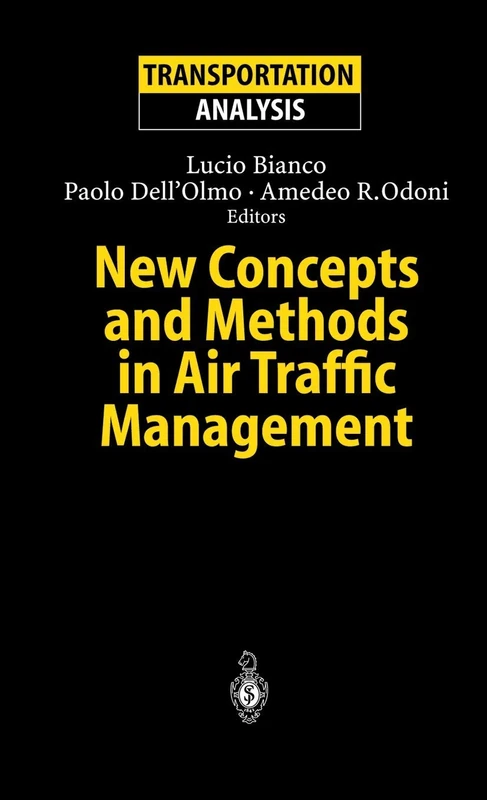 New Concepts and Methods in Air Traffic Management (Transportation Analysis)