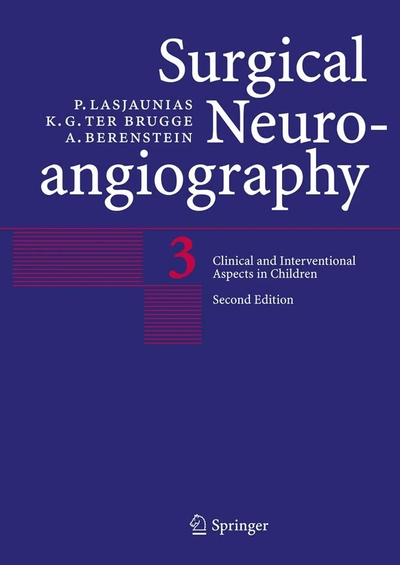 Surgical Neuroangiography: Vol. 3: Clinical and Interventional Aspects in Children: 03